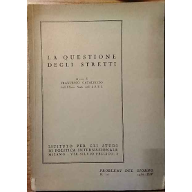 La questione degli stretti. Problemi del giorno n.16