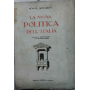 La nouva politica dell'Italia. Vol. III