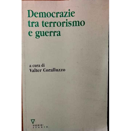 Democrazie tra terrorismo e guerra