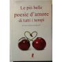 Le più belle poesie d'amore di tutti i tempi