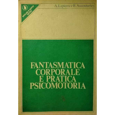 Fantasmatica corporale e pratica psicomotoria.