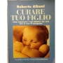 Curare tuo figlio