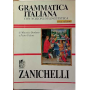 Grammatica italiana con nozioni di linguistica.