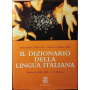 Il dizionario della lingua italiana.