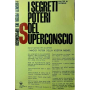 I segreti poteri del superconscio