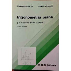 Trigonometria piana per le scuole medie superiori.