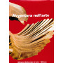 Avventura nell'arte. Una raccolta internazionale di collezioni d'arte nell'ambiente industriale.
