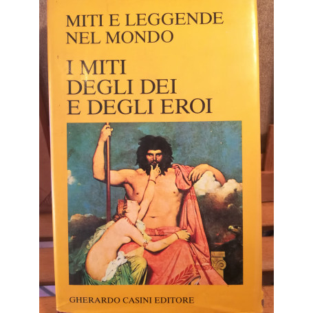 I miti degli dei e degli eroi