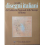 I grandi disegni italiani