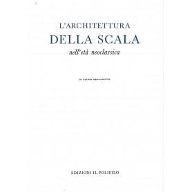 L'architettura della Scala nell'età  neoclassica