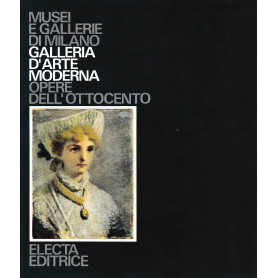 Musei e Gallerie di Milano. Galleria d'Arte Moderna 5 volumi