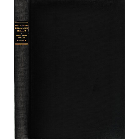 I documenti diplomatici italiani. Terza serie 1896-1907 vol. 1