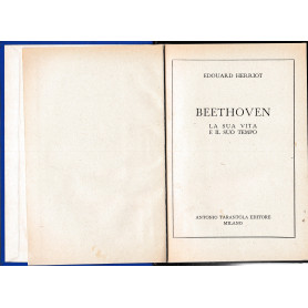 Beethoven. La sua vita e il suo tempo