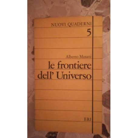 le frontiere dell universo