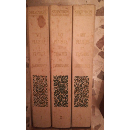 art plaisirs et travauxdu jardinage vol I-II-III