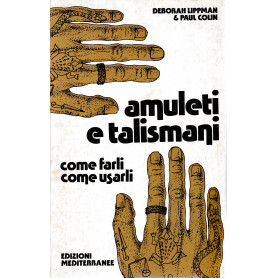 Amuleti e talismani come farli come usarli