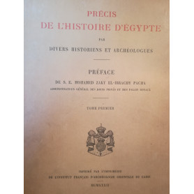 Précis de l'histoire d'Egypte par divers historiens et archéologues. I. II. III.