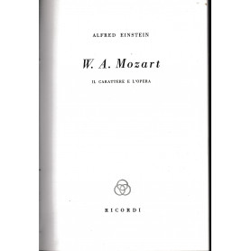 W. A. Mozart. Il carattere e l'opera