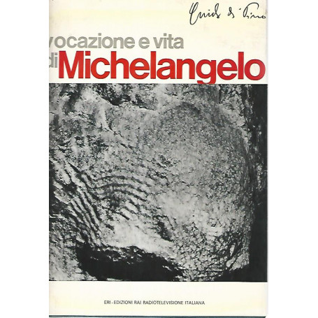 Vocazione e vita di Michelangelo