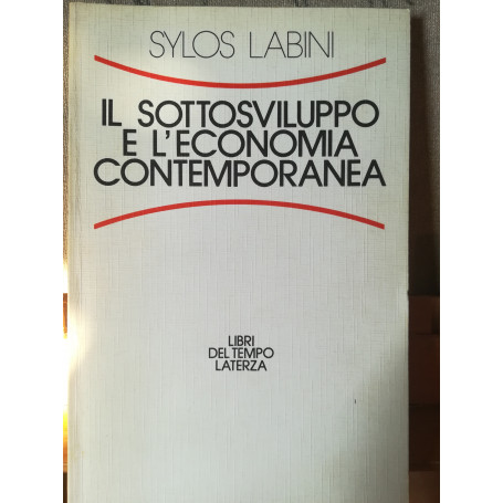 Il sottosviluppo e l'economia contemporanea