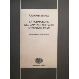 La formazione del capitale nei Paesi sottosviluppati
