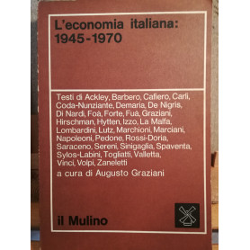 L'economia italiana: 1945-1970.
