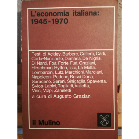 L'economia italiana: 1945-1970.