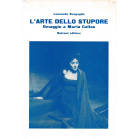 L'arte dello stupore. Omaggio a Maria Callas