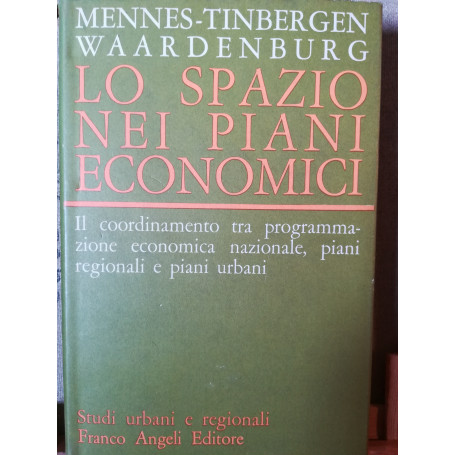 Lo spazio nei piani economici. Il coordinamento tra programmazione e conomica nazionale