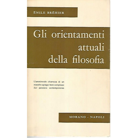 Gli orientamenti attuali della filosofia