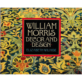 WILLIAM MORRIS. Decorand design