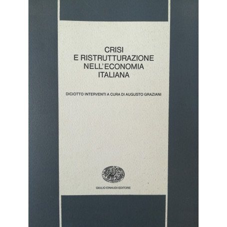 Crisi e ristrutturazione nell'economia italiana