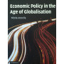 Economic Policy in the Age of Globalisation