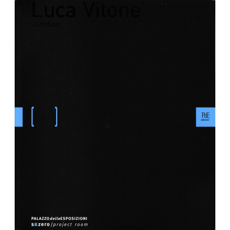 Luca Vitone. Stundà iu. Catalogo