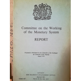 Committee on the Working of the Monetary System. Report.