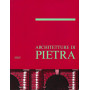 Architetture di pietra. Ediz. italiana e inglese