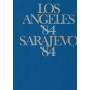 Los Angeles 84 Sarajevo 84