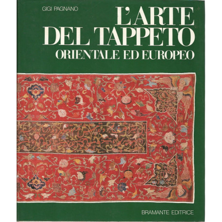 L'arte del tappeto orientale ed europeo