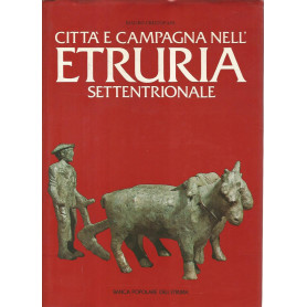 Città  e campagna nell'Etruria settentrionale