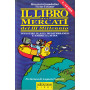 Il libro dei mercati del terzo millennio