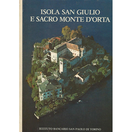Isola San Giulio e Sacro Monte D'Orta