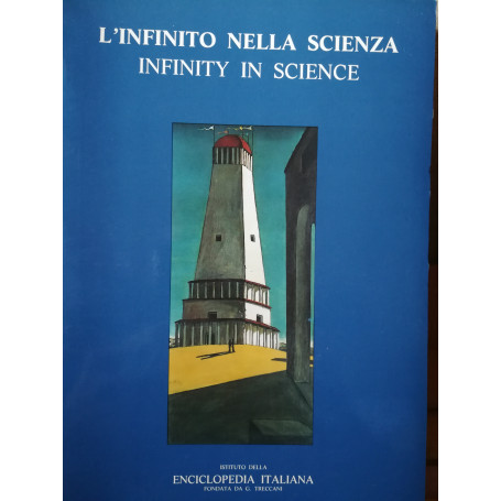 L'infinito nella scienza. Infinity in science.