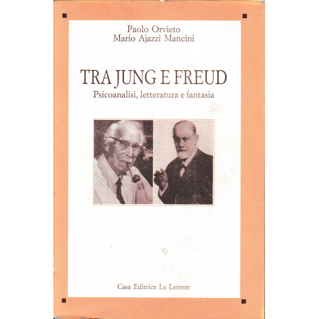 Tra Jung e Freud: Psicoanalisi