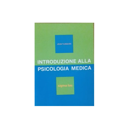 Introduzione alla psicologia medica