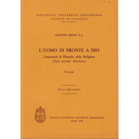 L'uomo di fronte a Dio. Lineamenti di Filosofia della Religione