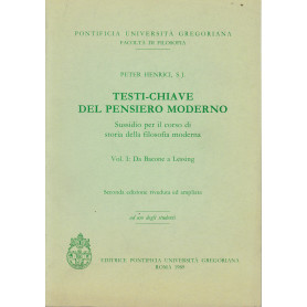 Testi-chiave del pensiero moderno vol I: da Bacone a Lessing
