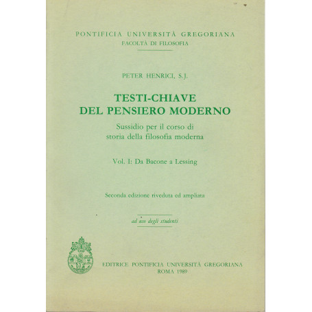 Testi-chiave del pensiero moderno vol I: da Bacone a Lessing