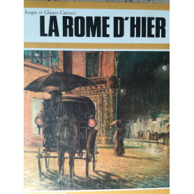 La Rome d'hier.