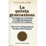 La quinta generazione