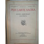 Per l'arte sacra. Rivista bimestrale illustrata. 3. Maggio-giugno 1928.
